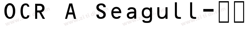 OCR A Seagull字体转换